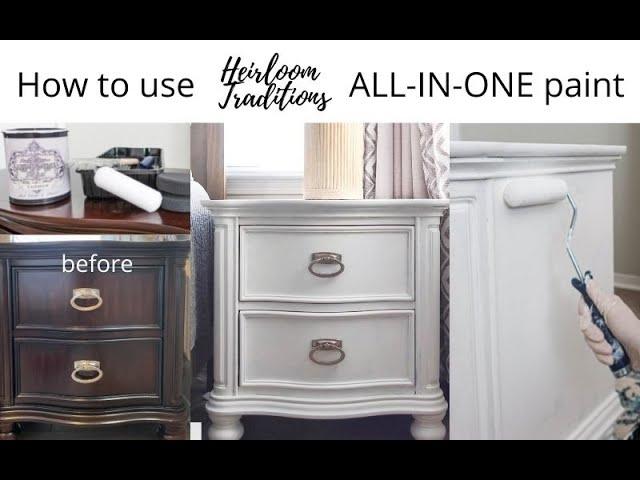 Heirloom Traditions ALL IN ONE paint- THINGS TO KNOW BEFORE USING