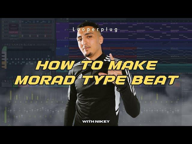 How to make Beats for MORAD with @nikezbeatz  | FL Studio CookUp Tutorial