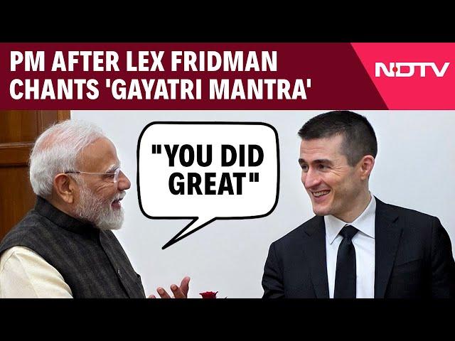 PM Modi Podcast With Lex Fridman | Lex Fridman Chants 'Gayatri Mantra' On Podcast