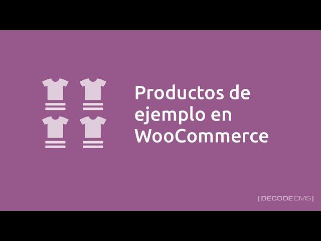 Productos de ejemplo en WooCommerce