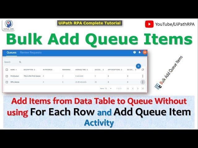 Bulk Add Queue Items in UiPath Orchestrator | UiPath RPA