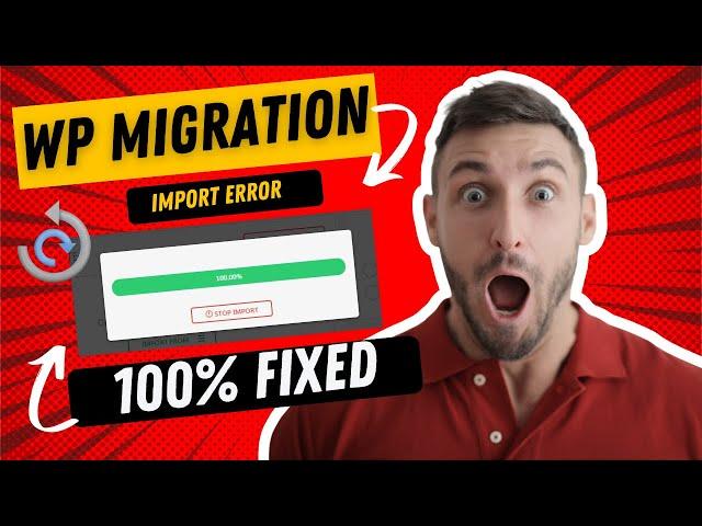 All in one wp migration stuck on import 100% Working Solution 2024