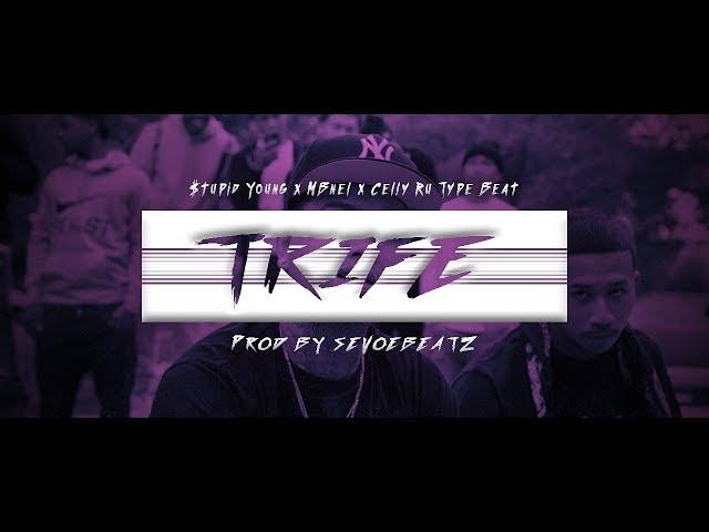 [FREE] *$tupid Young x MBnel x Celly Ru Type Beat* "Trife" (Prod. SevoeBeatz)