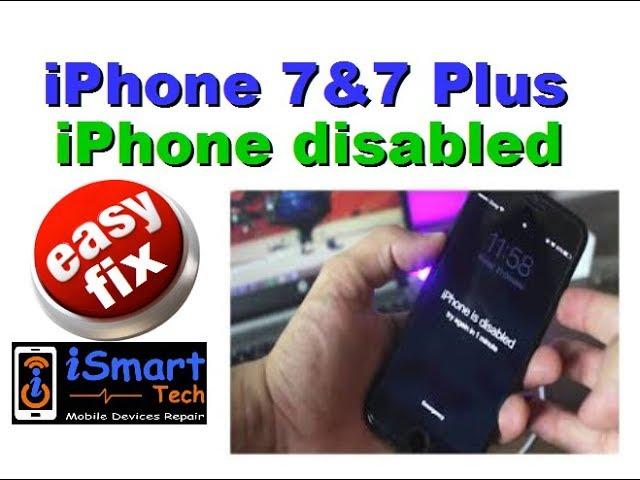 iPhone  7 and 7 plus Disabled easy fix