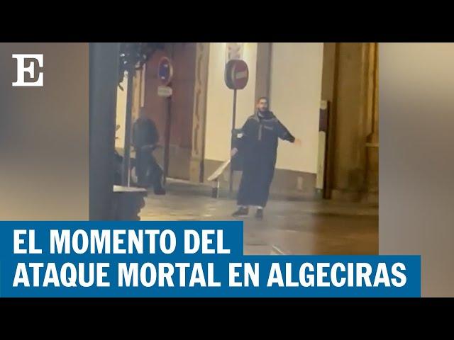 El momento del ataque mortal contra Diego Valencia en Algeciras | EL PAÍS