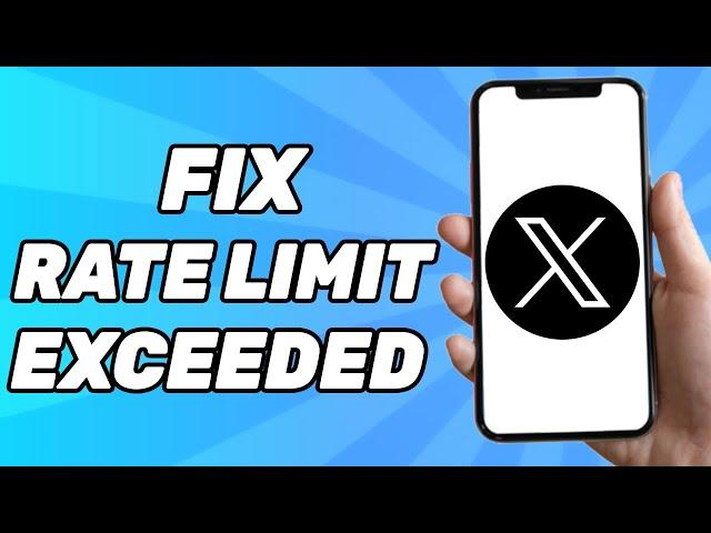 How to Fix Rate Limit Exceeded on Twitter (Simple)