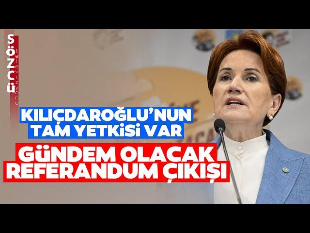 Meral Akşener'den Seçim Sonrası İlk Açıklama! 'Kılıçdaroğlu'nun Tam Yetkisi Var!'