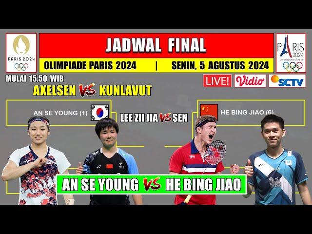 Jadwal Final Badminton Olimpiade Paris 2024 Hari Ini ~ AXELSEN vs KUNLAVUT ~ ASY vs HE BING JIAO