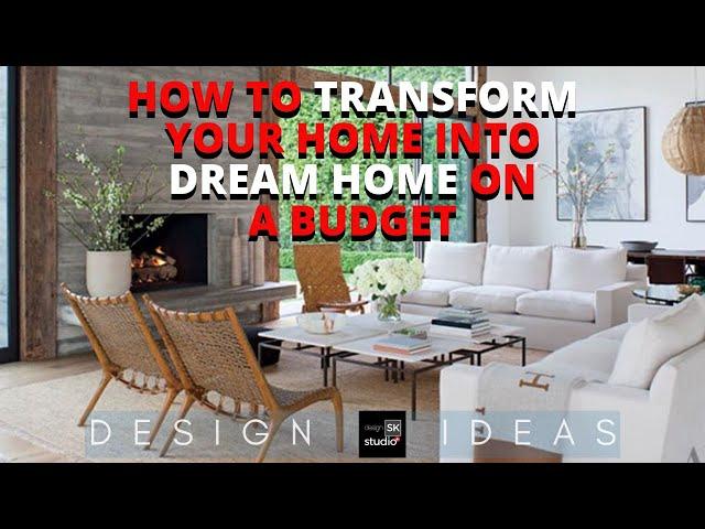 how to transform your home into dream home on a budget #homeinterior #interiordesign #interiorstyle