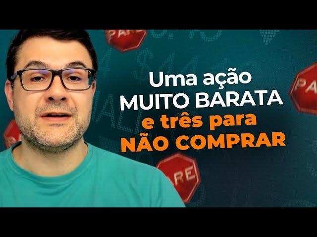 BBDC4, HAPV3, LJQQ3, RAPT4 | Uma ação MUITO BARATA e três PARA NÃO COMPRAR