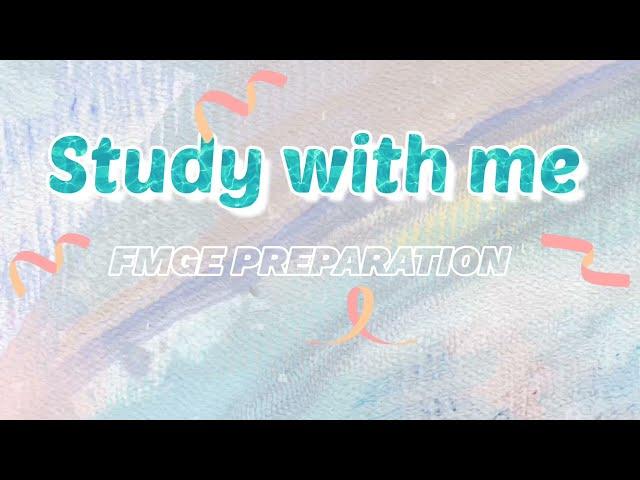 FMGE preparation | Study with me | FMGE DEC 2022