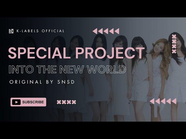 [SPECIAL PROJECT] INTO THE NEW WORLD - SNSD cover by klabels fams