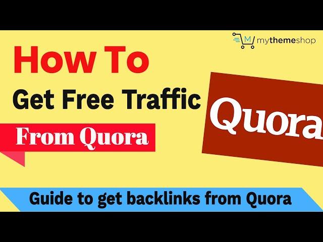 How To Get Backlinks From Quora - How To Get Free Traffic From Quora (Quora Traffic Tutorial 2020)