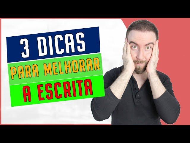 Como melhorar meu writing. 3 dicas para escrever em inglês