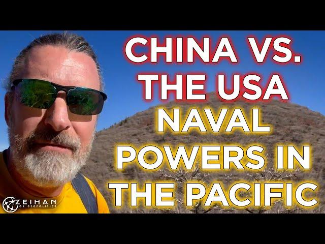 Naval Power in the Pacific: China vs. The United States || Peter Zeihan