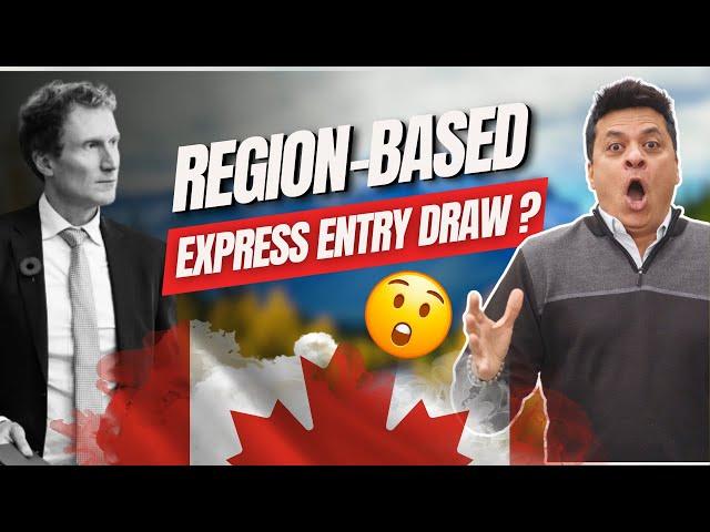 Region Based Category Draws in Express Entry? Canada Immigration News