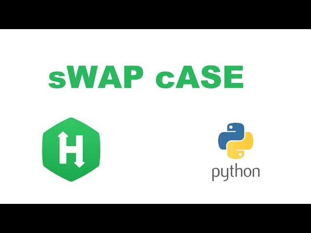 sWAP cASE in Python