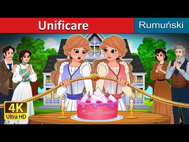 Unificare | Untangled in Romanian | @RomanianFairyTales