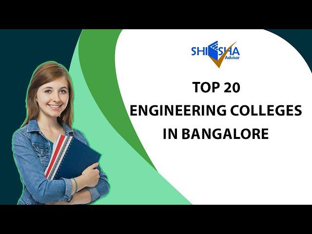 Top 20 Engineering Colleges in Bangalore | Top Private Colleges in Bangalore | Direct Admission