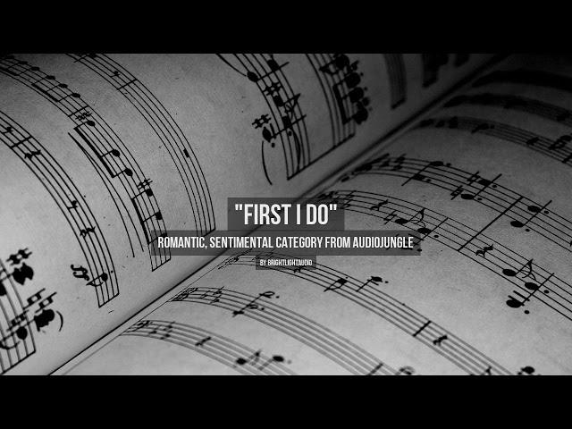 First I Do - Music from Audiojungle