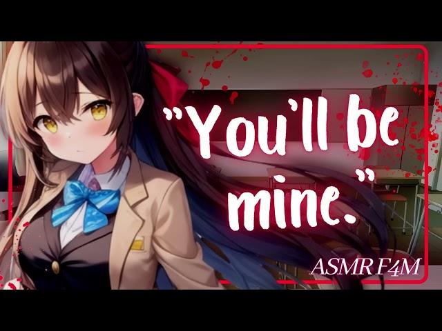 The kind popular girl is a YANDERE!    ASMR f4m