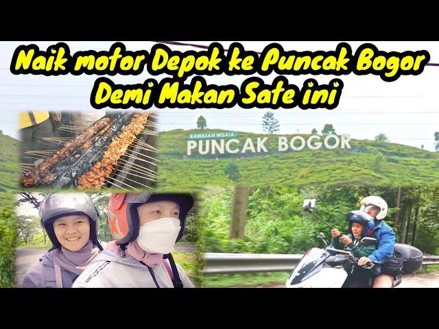 NAIK MOTOR KE PUNCAK BOGOR BARENG ADIK DEMI MAKAN SATE INI 