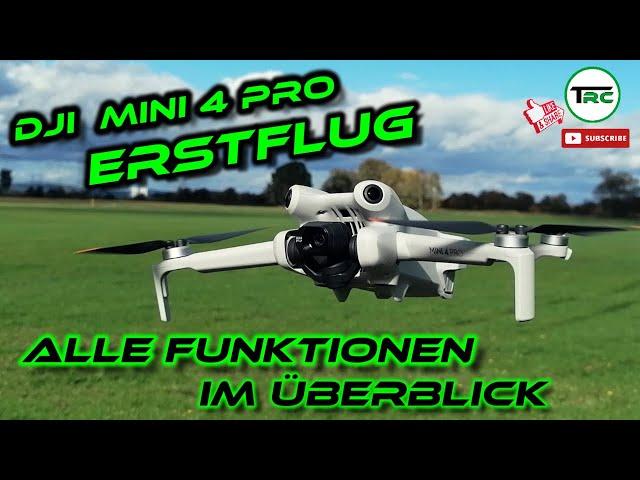 Der Erstflug mit meiner Dji Mini 4 Pro - Alle Funktionen im Überblick