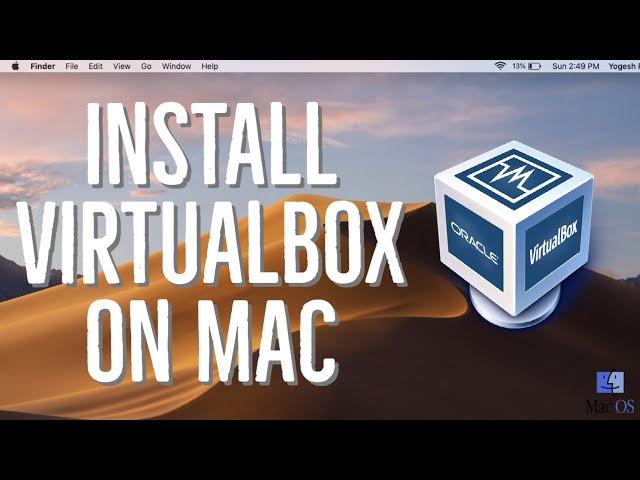 How to Install VirtualBox on Mac