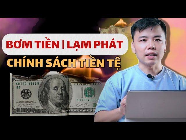 Nền kinh tế vận hành: Chính sách tiền tệ, Cách Bơm Tiền, Hút Tiền của Ngân hàng trung ương.