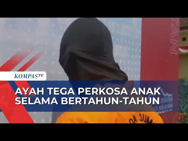 Siswa Kelas 6 SD Diperkosa Ayah Kandung Selama 4 Tahun, Pelaku Kerap Ancam Korban!