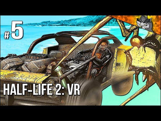 Half-Life 2 in VR | Part 5 | Beach Cruisin' With ANTLIONS!!