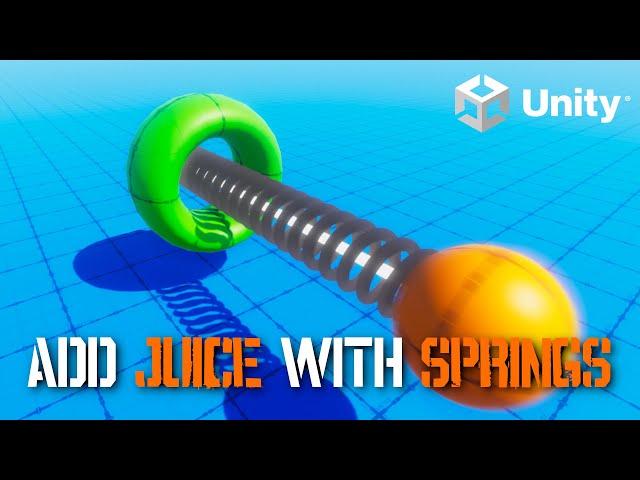 Add JUICE to Your Game with Springs | Unity Tutorial