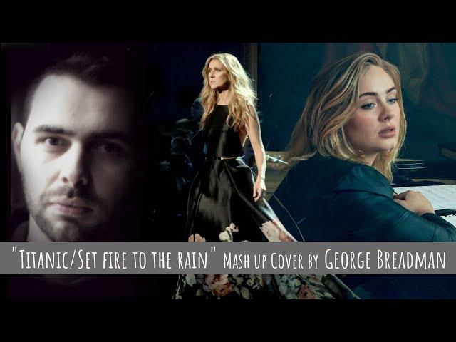 My heart will Set fire to the rain | George Breadman (MashUp Cover) Lyric Video - 40 Lang Subtitles