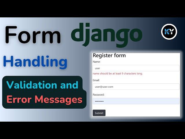 Django Forms Explained: How to Implement and Customize Validation Messages | HINDI