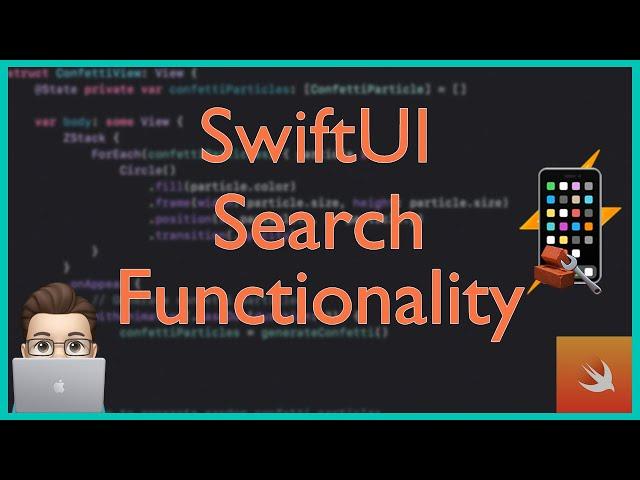 Search Functionality | SwiftUI | Xcode Tutorial