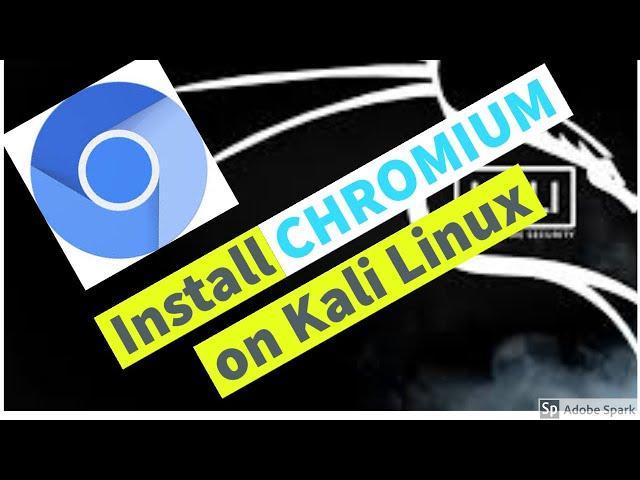 HOW TO INSTALL CHROMIUM ON KALI LINUX IN 3 STEPS