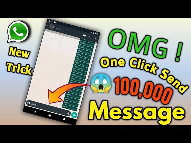 How Send Multiple Message On Whatsapp At One Click | Sent 100000 Messages At Once 2021