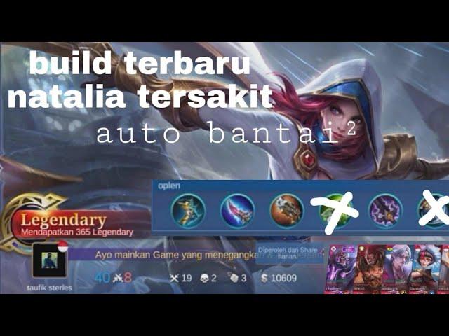 build item natalia terbaru tersakit hero tebal libas cocok untuk oplaner