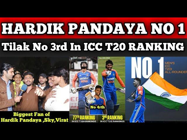 YahOoO Hardik Pandaya No 1 & Tilak Verma No 3 & Sky No 4 In Icc T20Ranking  | Pak Public Reactions