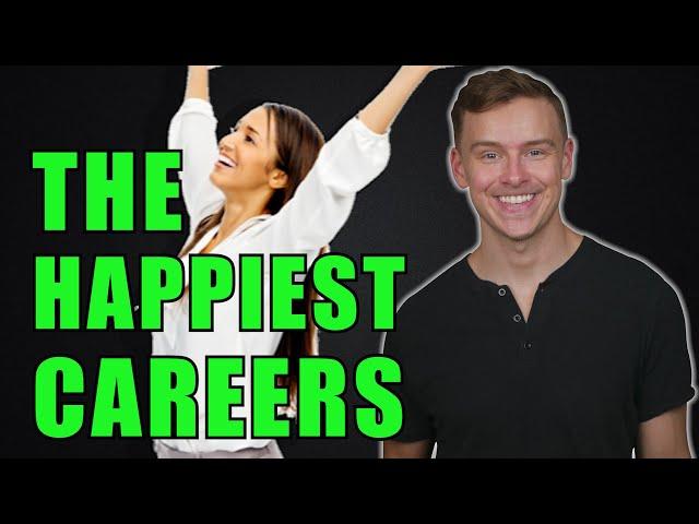 The HAPPIEST CAREERS