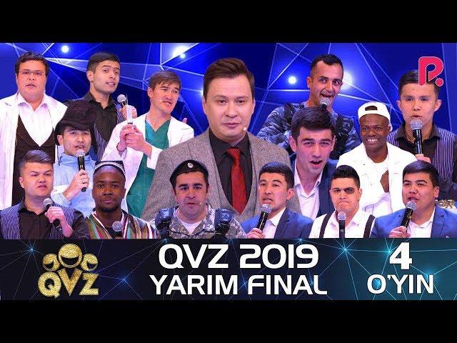 QVZ 2019 | Yarim final | 4-O'YIN