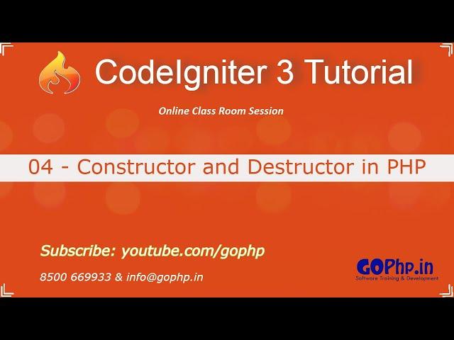 4 - Constructor and Destructor in PHP | CodeIgniter 3 Tutorial