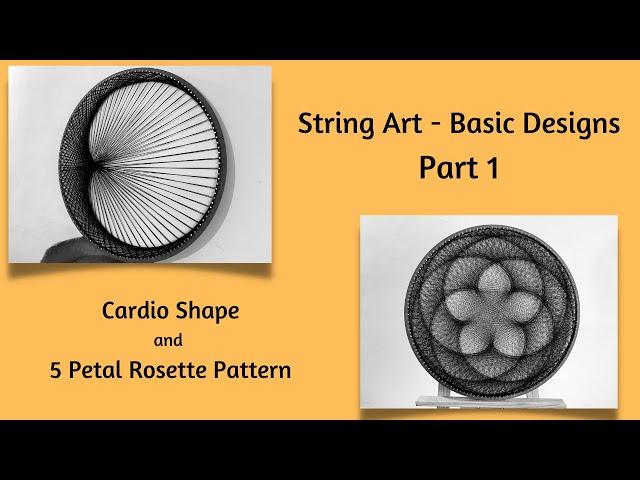 String Art Basics - 1 | Cardiod String Pattern | 5 Petal Rosette String Design | String Mandala