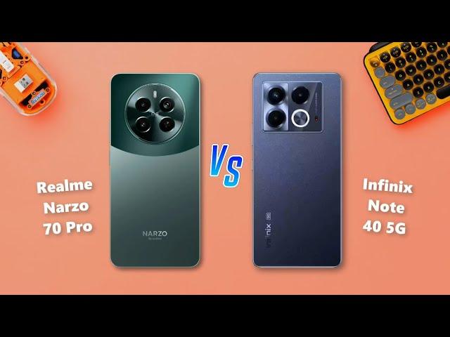 Realme Narzo 70 PRO  vs  Infinix Note 40 5G Full Comparison