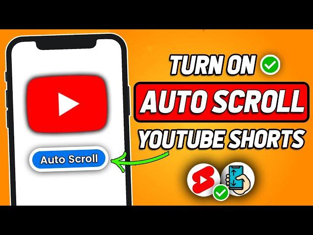How To Auto Scroll YouTube Shorts (2024 New Method)