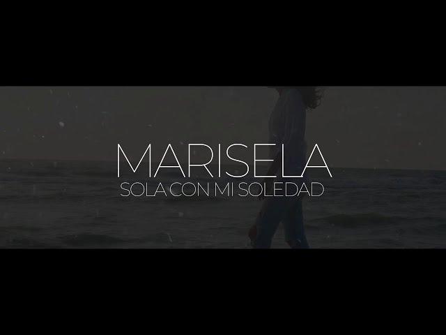 Marisela - Sola Con Mi Soledad (Video Lyric)