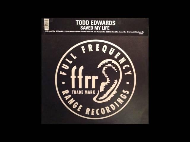 Todd Edwards - Saved My Life (Dub Mix) [FX 279]