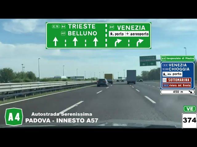 A4 | Autostrada Serenissima | PADOVA - VENEZIA OVEST (A4-A57)