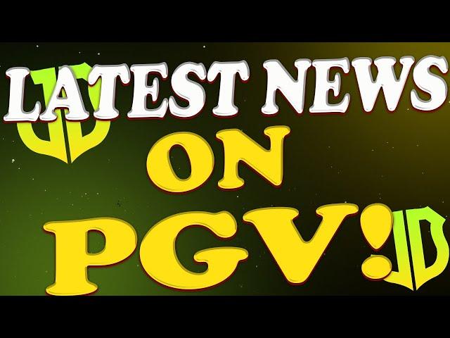 WHAT IS THE LATEST NEWS FOR PROSPERITY GEM VENTURES? (PGV NEWS)