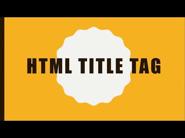 Introduction -- HTML Basic (English)  HTML Titile Tag